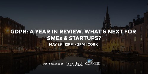 What Startups & SMEs need to know to be GDPR compliant