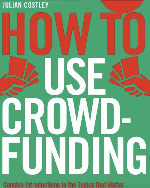 How to Use Crowdfunding